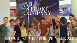 ABT Studio Company A Tour to the Philippines 2023 🇵🇭 [upl. by Otsuj]