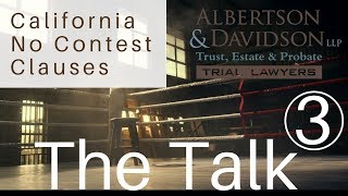 Course 5  Lesson 3 The Talk for California No Contest Clauses [upl. by Amoakuh]