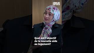 Lobjectif de la nouvelle aide au logement avec Hind Benzha Directrice Ministère de lAménagement [upl. by Saeger555]