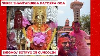 Visit to SHREE SHANTDURGA FATORPA shigmo holi [upl. by Parent]