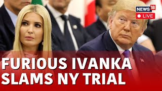 Ivanka Trumps Testimony In New York Civil Fraud Trial  Ivanka Testimony  US News LIVE  N18L [upl. by Brenan]