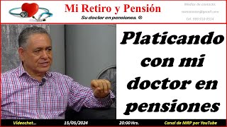 Platicando con mi doctor en pensiones [upl. by Niatsirt]