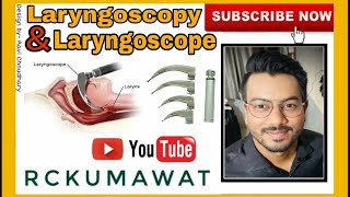 Laryngoscopy amp Laryngoscope [upl. by Babcock]