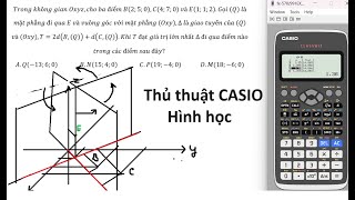 Thủ thuật CASIO Trong không gian Oxyzcho ba điểm B250C470 và E112Gọi Q là mặt [upl. by Zanas]