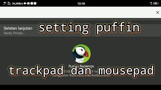 Puffin browser Setting trackpadmouseped [upl. by Nnep]