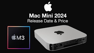 M3 Mac Mini 2024 Release Date and Price  100 SPEED INCREASE [upl. by Vudimir787]