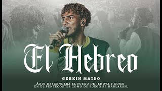 El Hebreo  Gerkin Mateo ft Andri Corporan Live [upl. by Inafit]