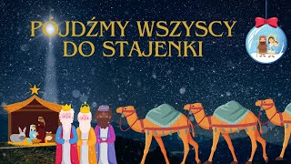 Pójdźmy wszyscy do stajenki  Kolęda dla Dzieci 🌟👼🎄 [upl. by Ecreip]