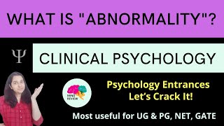 What is Abnormality  Clinical Psychology Psychology Entrances Mind Review [upl. by Abelard23]