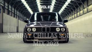 VOL 3 SUNDAY CHILLAS SOULFUL DEEP HOUSE MIX 2023  MID  TEMPO  DJ CARPO [upl. by Godber]