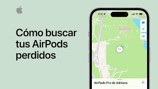 Cómo buscar tus AirPods perdidos  Soporte técnico de Apple [upl. by Thirion]