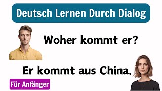 Deutsch Lernen A1A2  Für Anfänger  Deutsch Lernen Mit Dialogen [upl. by Akiv]