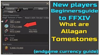 New player Beginnersguide to FFXIV What are Allagan Tomestones For [upl. by Meghan429]