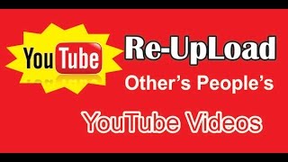 How to reupload other peoples youtube videos on your own channel without editing [upl. by Eleph]