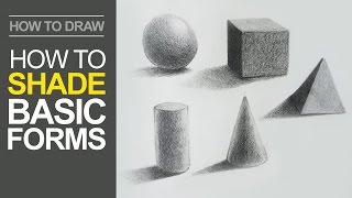 How to Shade Basic Forms  Pencil Tutorial [upl. by Yzdnil]