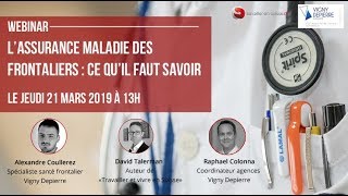 Lassurance maladie des frontaliers  ce quil faut savoir en 2019 webinar [upl. by Silvana95]