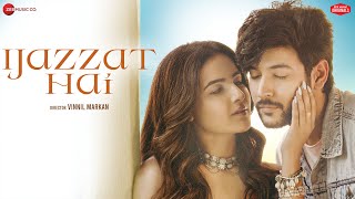 Ijazzat Hai  Shivin Narang amp Jasmin Bhasin  Raj Barman Sachin Gupta Kumaar  Zee Music Originals [upl. by Fonsie]