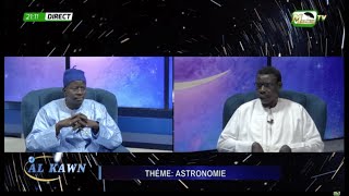 🔴 DIRECT  AL KAWN ASTRONOMIE AVEC Pr MADIAMA FALL ET OUSTAZ NDIAGA SAMB l 3 OCTOBRE 2024 [upl. by Palila]