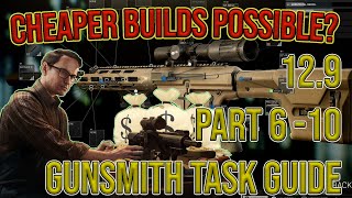 Gunsmith Task Guide for 129 Part 6 thru Part 10  Escape From Tarkov  Task Guide [upl. by Silvan285]