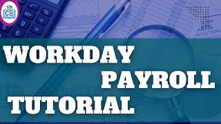 Workday Payroll Training  Workday Payroll Tutorial videos  Workday Payroll Course  CyberBrainer [upl. by Publias600]