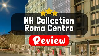 NH Collection Roma Vittorio Veneto [upl. by Blinny]