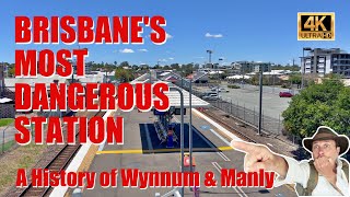 Brisbanes Most DANGEROUS Station A History of Wynnum amp Manly [upl. by Arick]