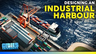 Building an INDUSTRIAL Harbour  Lets Play Cities Skylines  ALL DLC  Realism Mods [upl. by Kimberley]