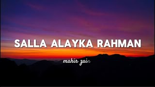 Mahir zain salla alyaka rahman lyrics video [upl. by Rebekah]