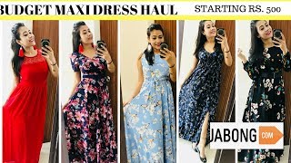 BUDGET MAXI DRESS HAUL  JABONG STARTING JUST RS 500 [upl. by Ramses]