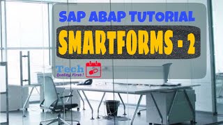 8 SAP ABAP  Smartforms  Part 2  Free Tutorials [upl. by Nnylyahs]