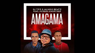 Dj TPZ amp Mlindo Beatz feat Mcebisi KingRyder  Amagama [upl. by Airbmac]