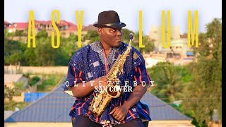 ASYLUM Olivetheboy  SAXOPHONE COVER  Eugenesax [upl. by Bacon]