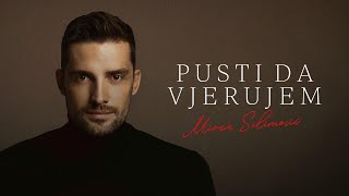 MIRZA SELIMOVIC  BOLJE DA NE ZNAS OFFICIAL AUDIO [upl. by Torrance872]