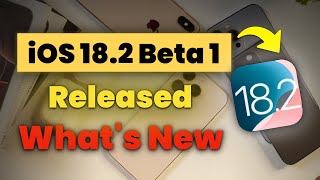 iOS 182 Beta 1 is Out Apple Intelligence Visual Intelligence Image Playground and More हिन्दी [upl. by Loredana]