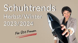 Schuhtrends die du im HerbstWinter 20232024 nicht verpassen solltest [upl. by Marinna817]