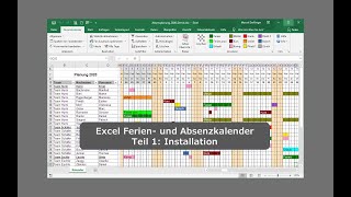 Excel Ferien und Absenzkalenders Teil 1 Installation Urlaubsplaner UrlaubsKalender [upl. by Orrocos]