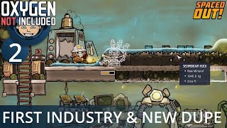 FIRST INDUSTRY amp NEW DUPE  Ep 2  Oxygen Not Included Ultimate Base 40 [upl. by Assiroc643]