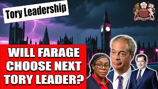 Will Farage be Choosing the Next Tory Leader [upl. by Anaek899]