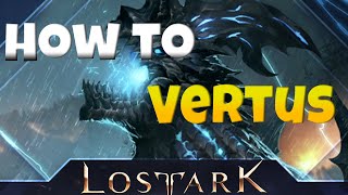 Vertus Guardian Raid Guide Everything you need to know Lost Ark [upl. by Anelaf137]