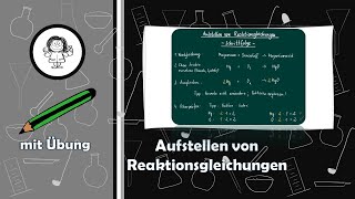 Aufstellen von Reaktionsgleichungen  Einführung  mit Übung [upl. by Asiuqram781]