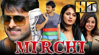 Mirchi HD  साउथ की धमाकेदार एक्शन मूवी  Prabhas Anushka Shetty Richa Gangopadhyay [upl. by Bremer933]