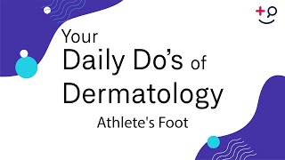 Athletes Foot  Daily Dos of Dermatology [upl. by Ribak]