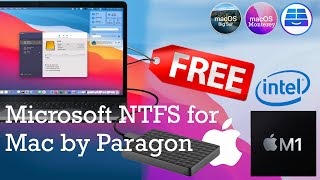 Free MacBook M1M2Intel Microsoft NTFS for Mac by Paragon Big SurMontereyVentura Silicon 2023 [upl. by Einahpetse]