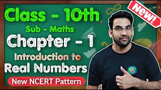 Class  10th Maths Ch  1 INTRODUCTION Real Numbers  New NCERT  CBSE  Green Board [upl. by Yt]