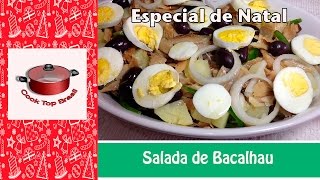 Salada de Bacalhau  Especial de Natal  Cook Top Brasil 92 [upl. by Kcired]