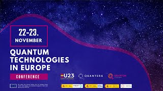 Conference on Quantum Technologies in Europe 22 November Audio VO [upl. by Meier]