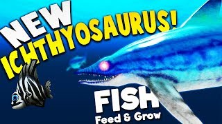 NEW Dangerous ICHTHYOSAURUS  Feed And Grow Fish [upl. by Htiduy609]