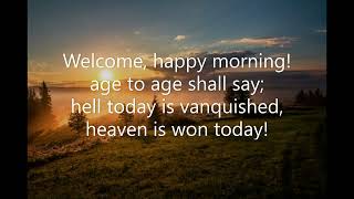 Welcome Happy Morning 161 Voices United 1996 Venantius Fortunatus John Ellerton Frances R Havergal [upl. by Niar]