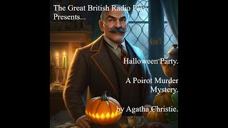 The Great British Radio Play Presents Poirot inHalloween Party [upl. by Otis]