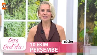 Esra Erolda 10 Ekim 2024  Tek Parça [upl. by Hesta]